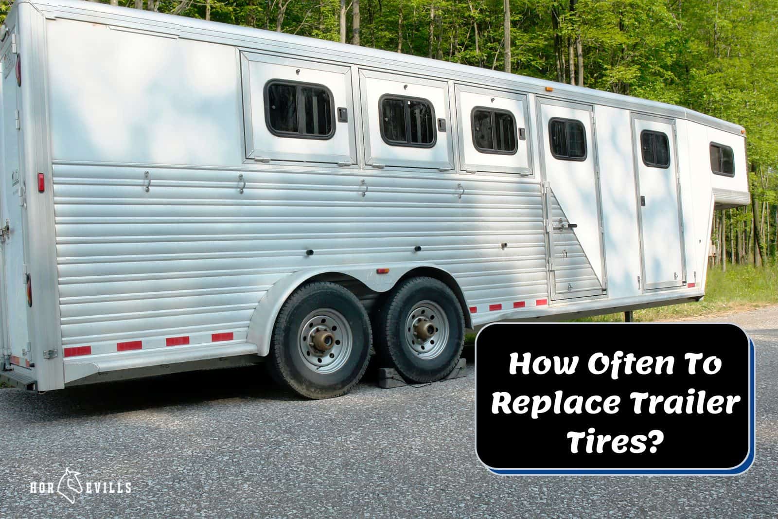 trailer with good quality tires, how often to replace trailer tires