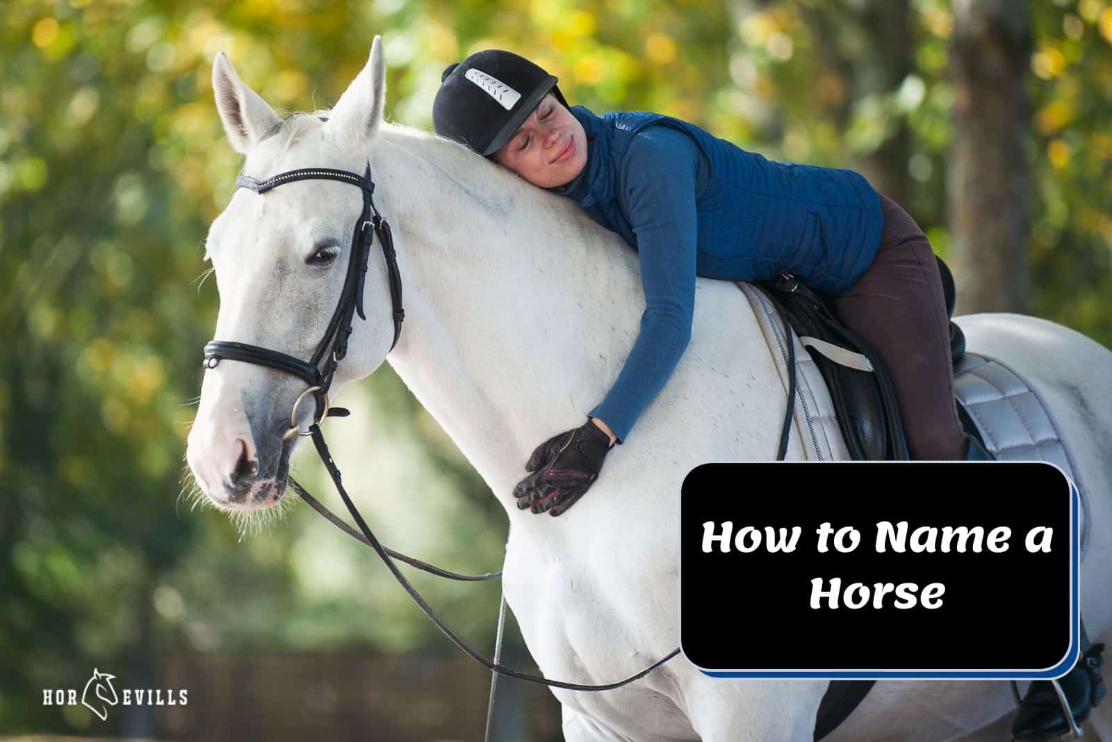 lady hugging her white horse beside the text how to name a horse text