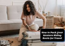 How to Pack Your Western Riding Boots for Travel [Best Ways]